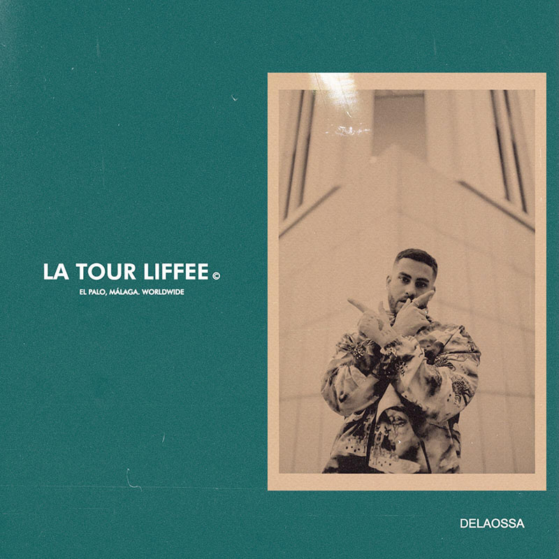 La Tour Liffee es la nueva mixtape de Delaossa