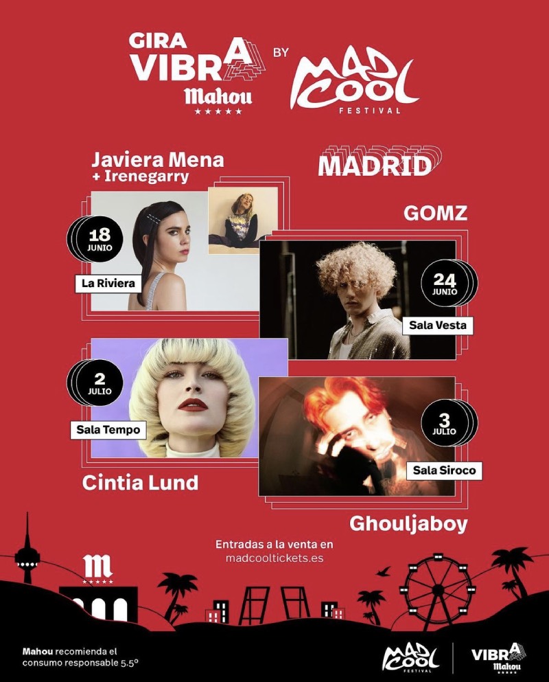Vibra Mahou by Mad Cool Cintia Lund Ghouljaboy IreneGarry GOMZ Festival verano 2021 Madrid