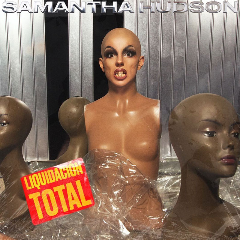 Samantha Hudson está de Liquidación Total, su nuevo disco