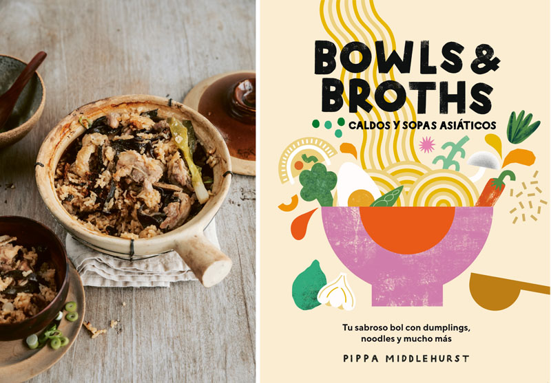 Bowls & Broths: sabrosa aproximación a la cocina asiática
