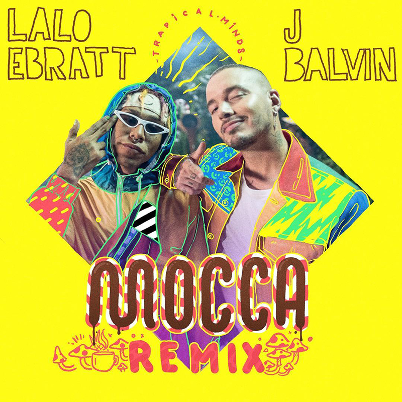 Lalo Ebratt  y J Balvin  Mocca Remix